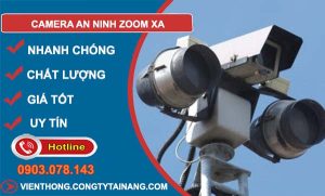 sửa camera an ninh zoom xa