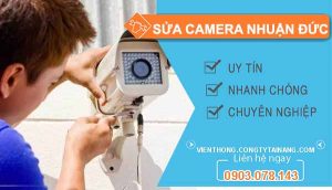 thợ sửa camera nhuận đức