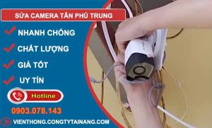 dịch vụ sửa camera tân phú trung