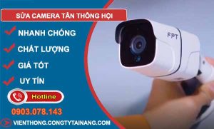 dịch vụ sửa camera tân thông hội