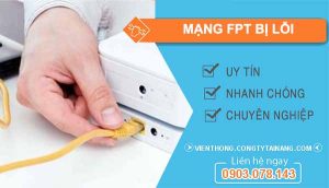 khắc phục mạng fpt bị lỗi