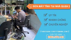 Sửa Máy Tính Tại Nhà Quận 2