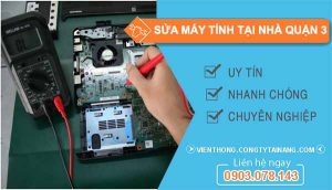 Sửa Máy Tính Tại Nhà Quận 3