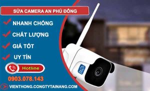 thợ sửa camera an phú đông