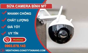 thợ sửa camera bình mỹ