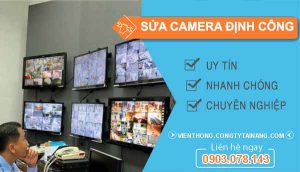 thợ sửa camera Định Công