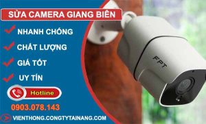 thợ sửa camera giang biên