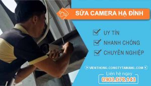thợ sửa camera hạ đình