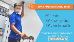 thợ sửa camera khương đình