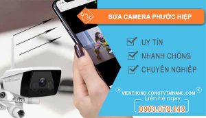 thợ sửa camera phước hiệp