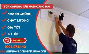 thợ sửa camera tân hoàng mai