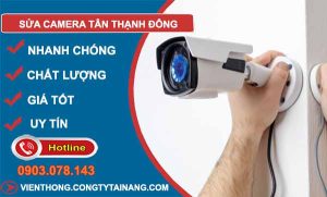 thợ sửa camera tân thạnh đông