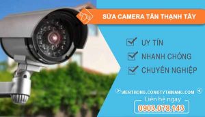 thợ sửa camera tân thạnh tây