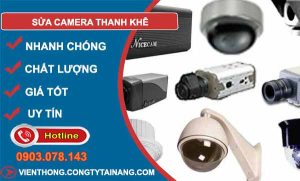 thợ sửa camera thanh khê