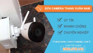 thợ sửa camera thanh xuân nam