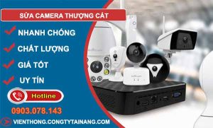 thợ sửa camera thượng cát