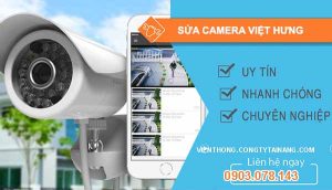 thợ sửa camera việt hưng