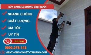 dịch vụ sửa camera đường bình quới