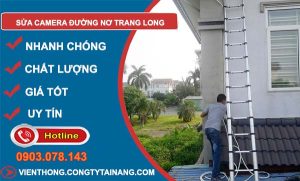 dịch vụ sửa camera đường nơ trang long