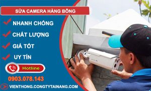 dịch vụ sửa camera hàng bông