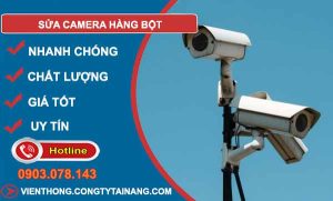 dịch vụ sửa camera hàng bột