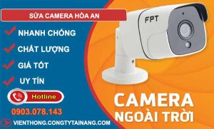 dịch vụ sửa camera hoà an