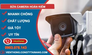 dịch vụ sửa camera hoàn kiếm
