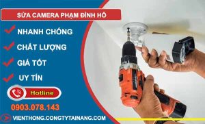 dịch vụ sửa camera phạm đình hổ