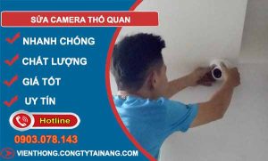 dịch vụ sửa camera thổ quan