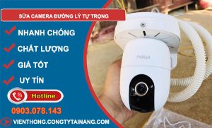 sửa camera đường lý tự trọng