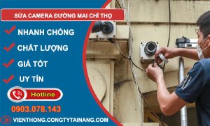 sửa camera đường mai chí thọ