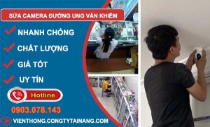 sửa camera đường ung văn khiêm