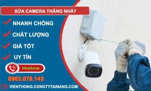 sửa camera thắng nhất
