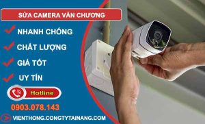 sửa camera văn chương