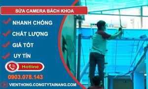thợ sửa camera bách khoa