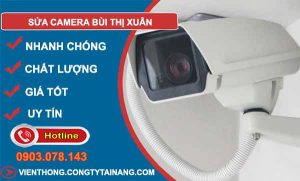 thợ sửa camera bùi thị xuân