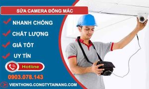 thợ sửa camera đống mác