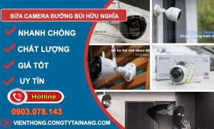 thợ sửa camera đường bùi hữu nghĩa