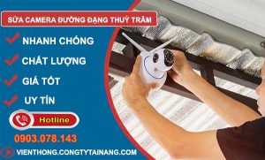 thợ sửa camera đường đặng thuỳ trâm