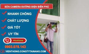 thợ sửa camera đường biên phủ
