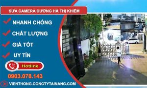 thợ sửa camera đường hà thị khiêm