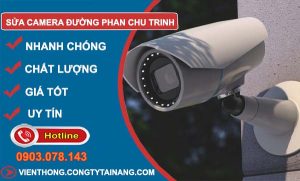 thợ sửa camera đường phan chu trinh