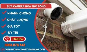 thợ sửa camera hoà thọ đông