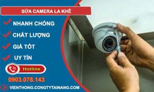 thợ sửa camera la khê