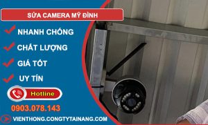 thợ sửa camera mỹ đình