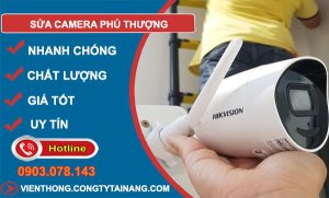 thợ sửa camera phú thượng
