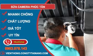 thợ sửa camera phúc tân