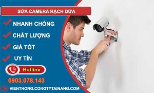 thợ sửa camera rạch dừa