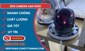 thợ sửa camera vạn phúc