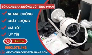 dịch vụ sửa camera đường vũ tông phan